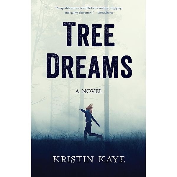 Tree Dreams, Kristin Kaye