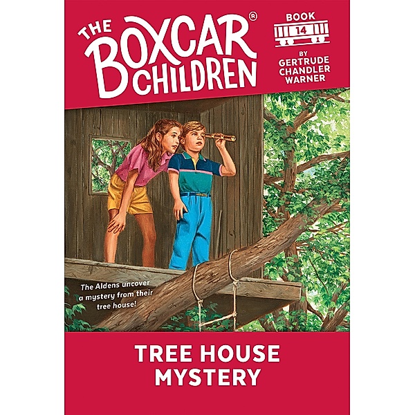 Tree House Mystery / The Boxcar Children Mysteries Bd.14, Gertrude Chandler Warner