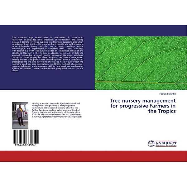 Tree nursery management for progressive Farmers in the Tropics, Festus Maniriho