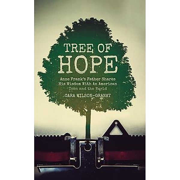 Tree of Hope, Cara Wilson-Granat