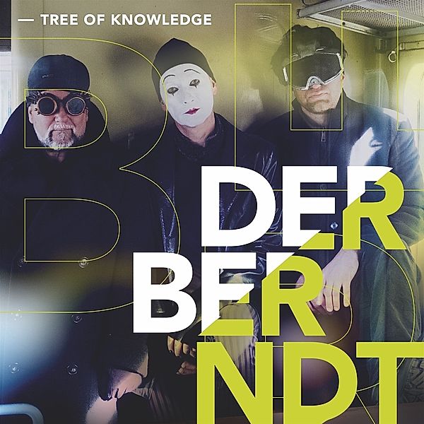 Tree Of Knowledge, Der Berndt