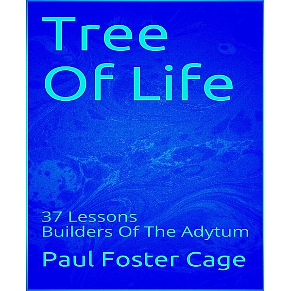 Tree Of Life, Paul Foster Cage