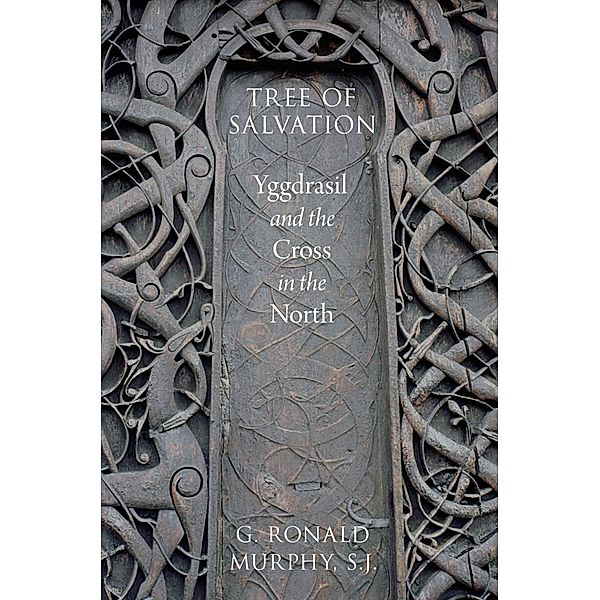 Tree of Salvation, G. Ronald S. J. Murphy