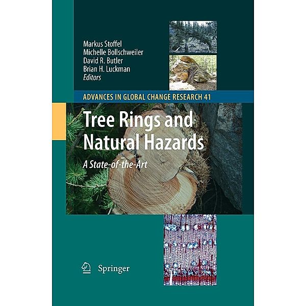 Tree Rings and Natural Hazards / Advances in Global Change Research Bd.41, Markus Stoffel, Michelle Bollschweiler