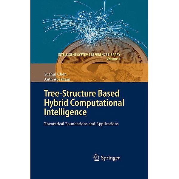 Tree-Structure based Hybrid Computational Intelligence, Yuehui Chen, Ajith Abraham