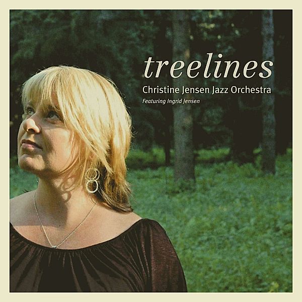Treelines, Christine Jensen