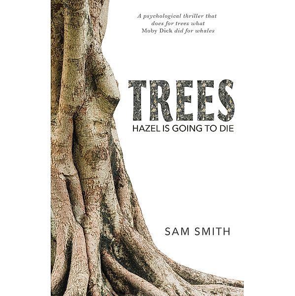 Trees, Sam Smith