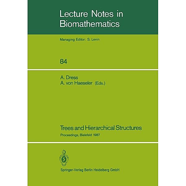 Trees and Hierarchical Structures / Lecture Notes in Biomathematics Bd.84