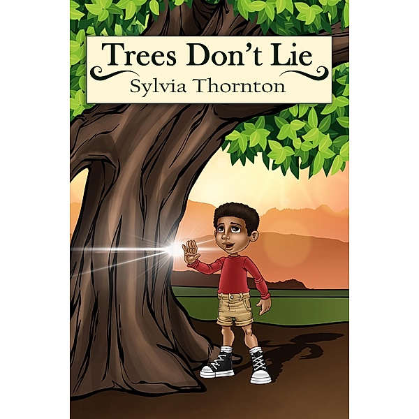 Trees Don't Lie, Sylvia Thornton