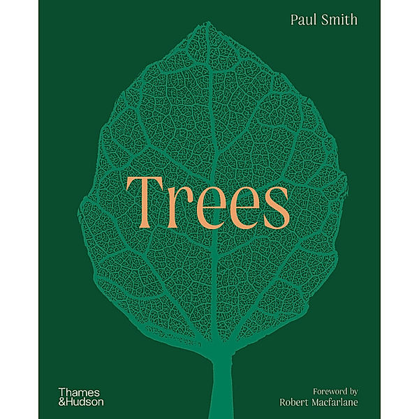 Trees: From Root to Leaf - A Financial Times Book of the Year, Paul Smith