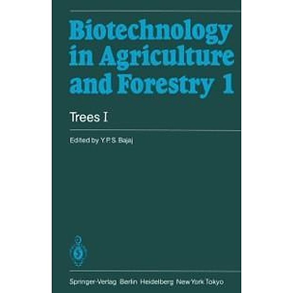 Trees I / Biotechnology in Agriculture and Forestry Bd.1, Y. P. S. Bajaj