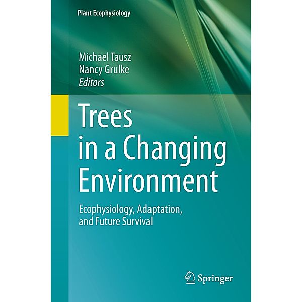 Trees in a Changing Environment