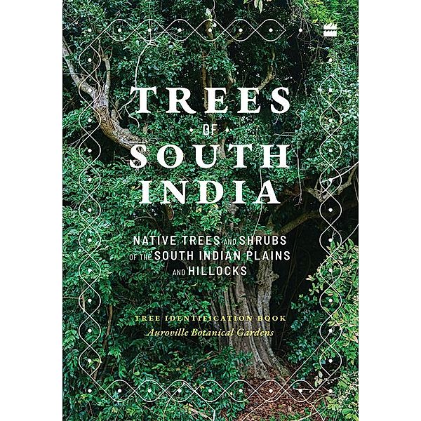 Trees Of South India, Paul Blanchflower, Marie Demont
