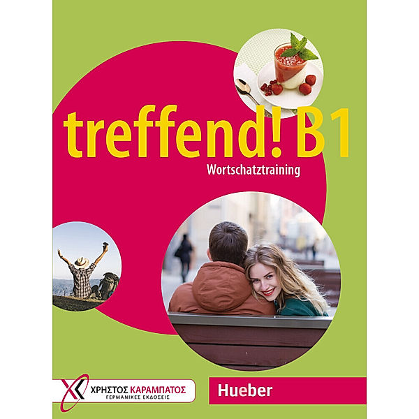 treffend! B1 - Wortschatztraining, Georgios Karanassos, Annette Starosta