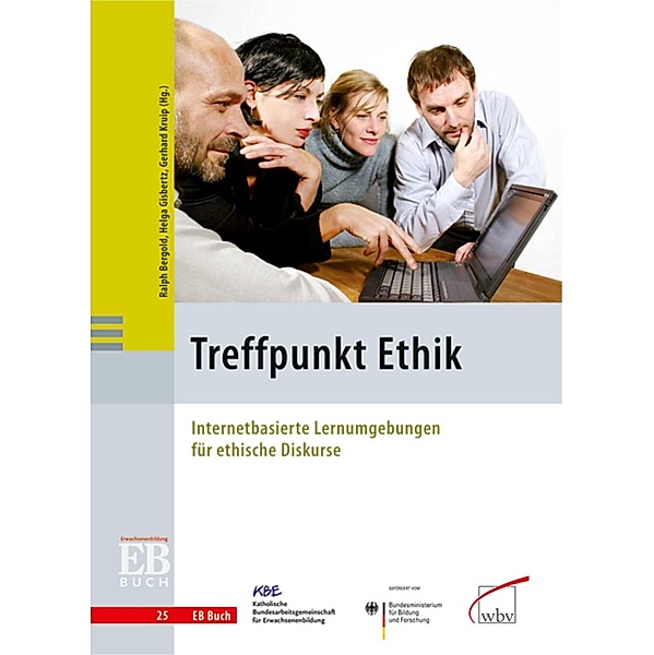 Treffpunkt Ethik / EB Buch Bd.25, Ralph Bergold, Helga Gisbertz, Gerhard Kruip