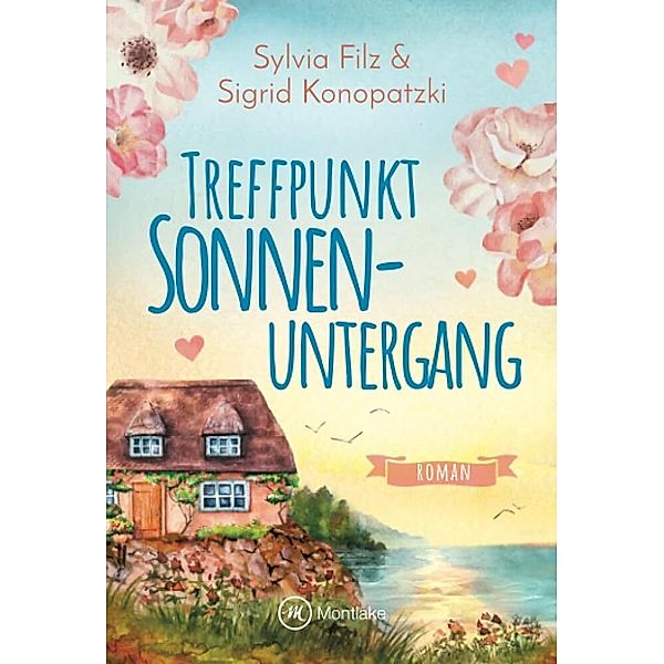 Treffpunkt Sonnenuntergang, Sigrid Konopatzki, Sylvia Filz