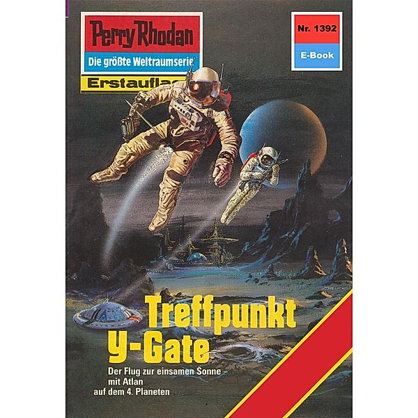 Treffpunkt Y-Gate (Heftroman) / Perry Rhodan-Zyklus Tarkan Bd.1392, K. H. Scheer