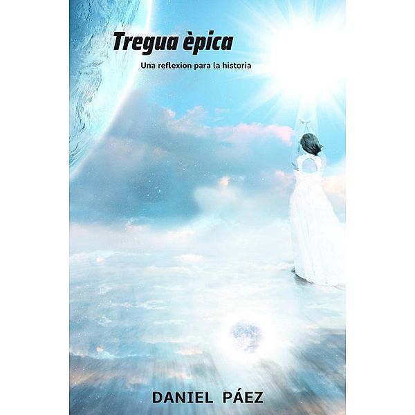 Tregua Épica, Daniel Páez