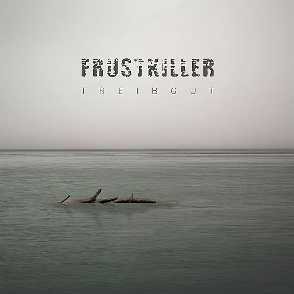 Treibgut, Frustkiller