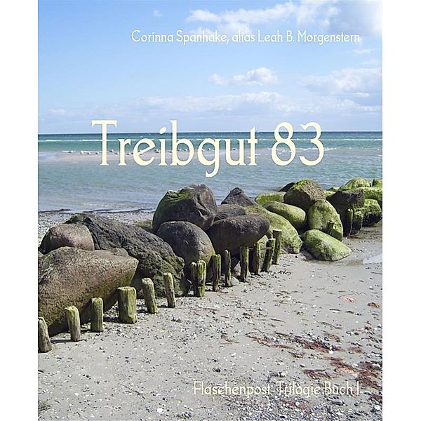 Treibgut 83, Corinna Spanhake, alias Leah B. Morgenstern