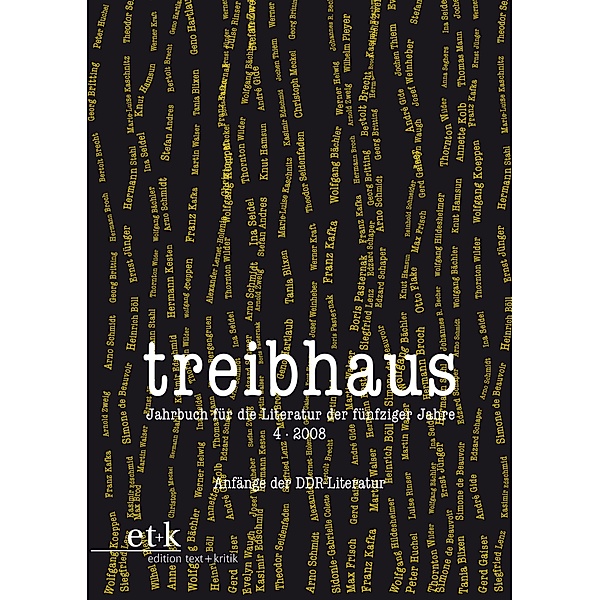 Treibhaus. Jahrbuch für die Literatur der fünfziger Jahre: Bd.4 Die Anfänge der DDR-Literatur, m. Audio-CD