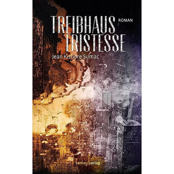 Treibhaus Tristesse, Jean Kishore Sumac