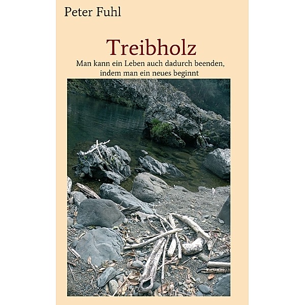 Treibholz, Peter Fuhl