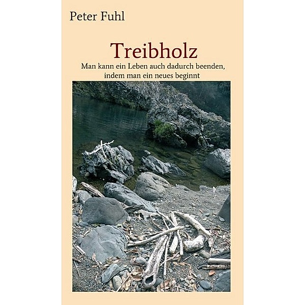 Treibholz, Peter Fuhl