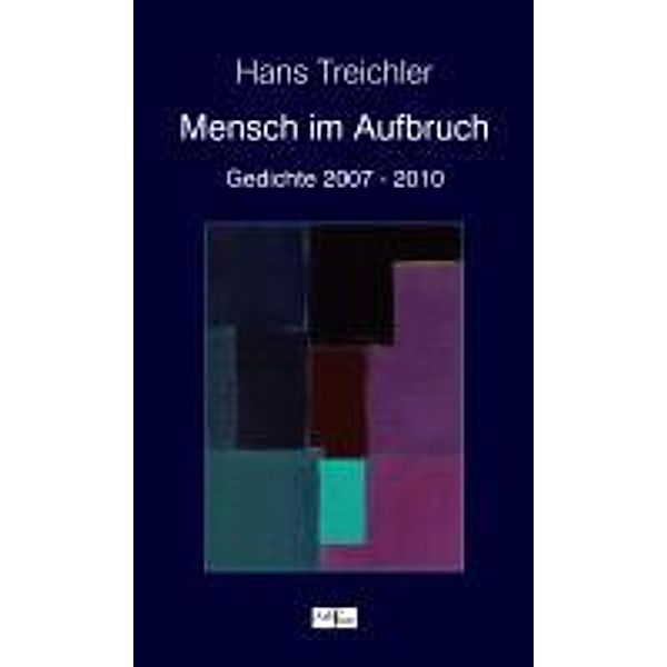 Treichler, H: Mensch im Aufbruch, Hans Treichler