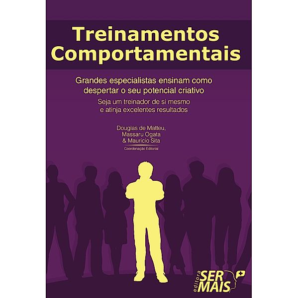 Treinamento comportamentais, Douglas de Matteu, Massaru Ogata, Maurício Sita