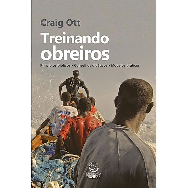 Treinando obreiros, Craig Ott