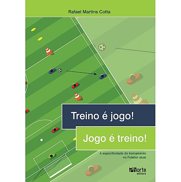 Treino é jogo! Jogo é treino!, Rafael Martins Cotta