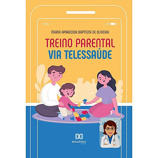 Treino Parental via Telessaúde, Maria Aparecida Baptista de Oliveira