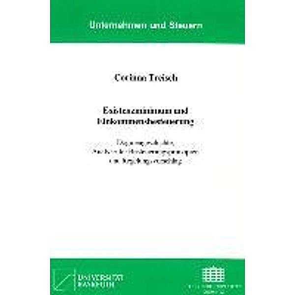 Treisch, C: Existenzminimum und Einkommensbesteuerung, Corinna Treisch