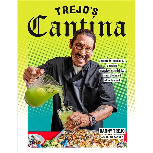 Trejo's Cantina, Danny Trejo