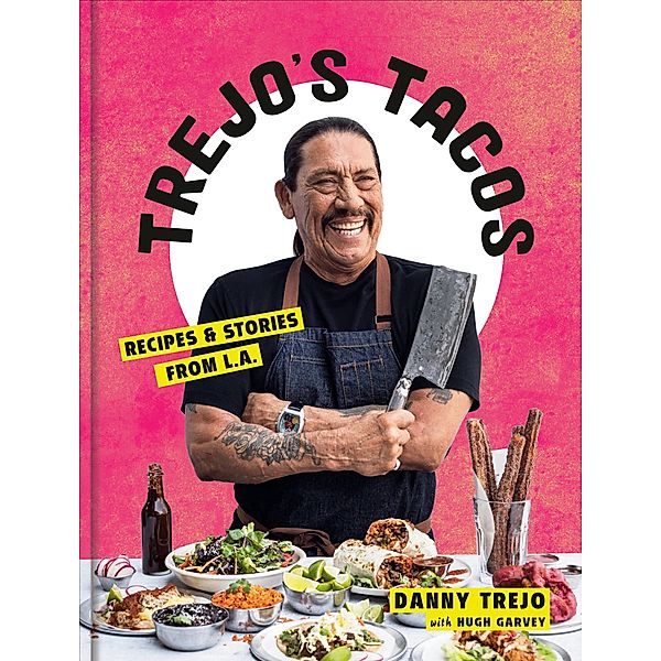 Trejo's Tacos, Danny Trejo