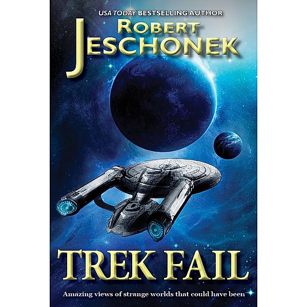 Trek Fail, Robert Jeschonek