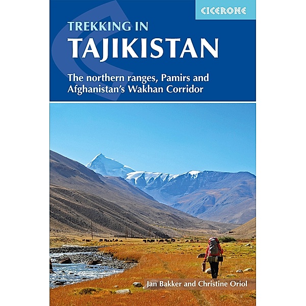 Trekking in Tajikistan, Jan Bakker, Christine Oriol