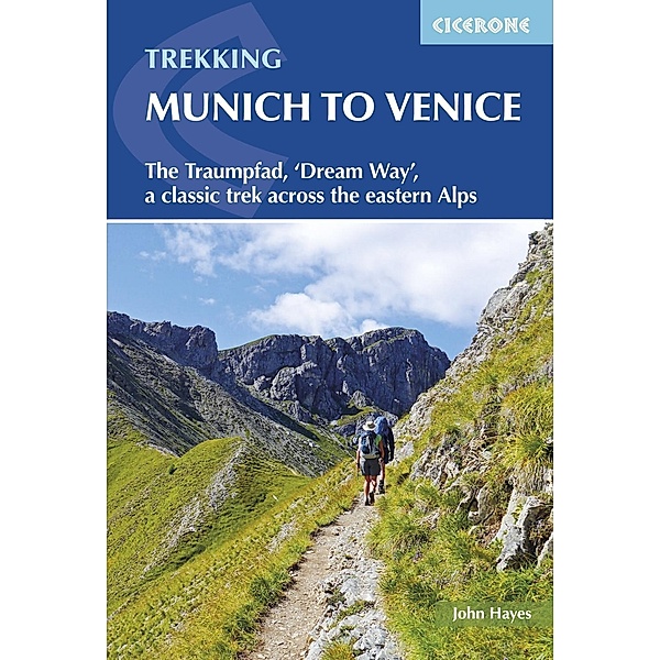 Trekking Munich to Venice, John Hayes