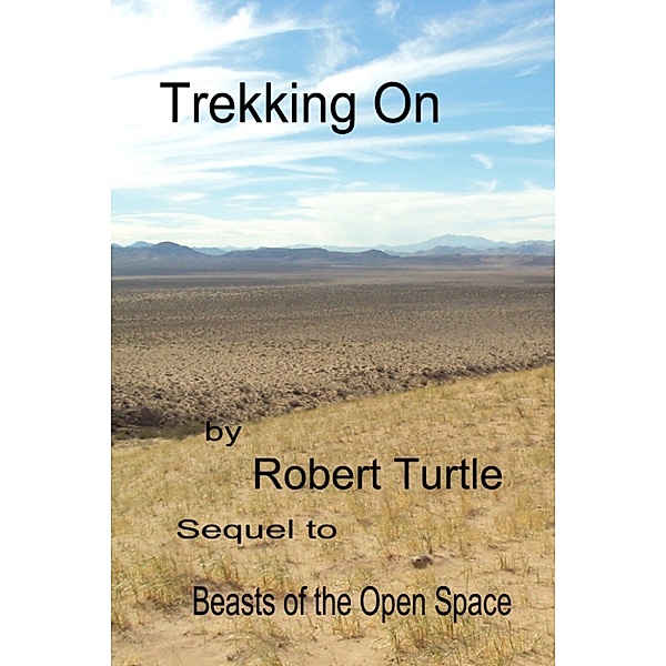 Trekking On, Robert Turtle
