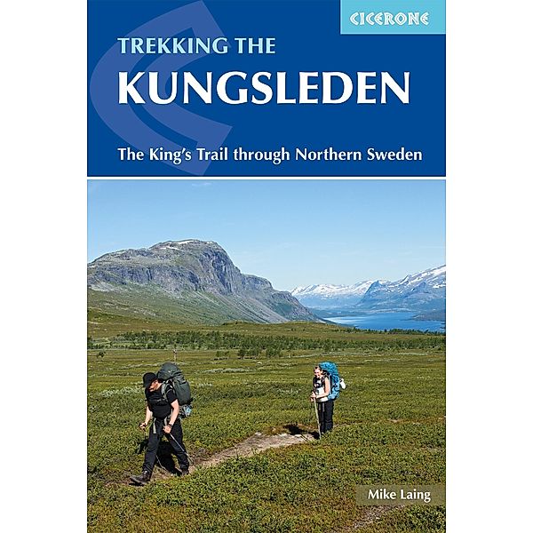 Trekking the Kungsleden, Mike Laing