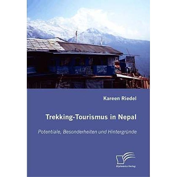 Trekking-Tourismus in Nepal, Kareen Riedel