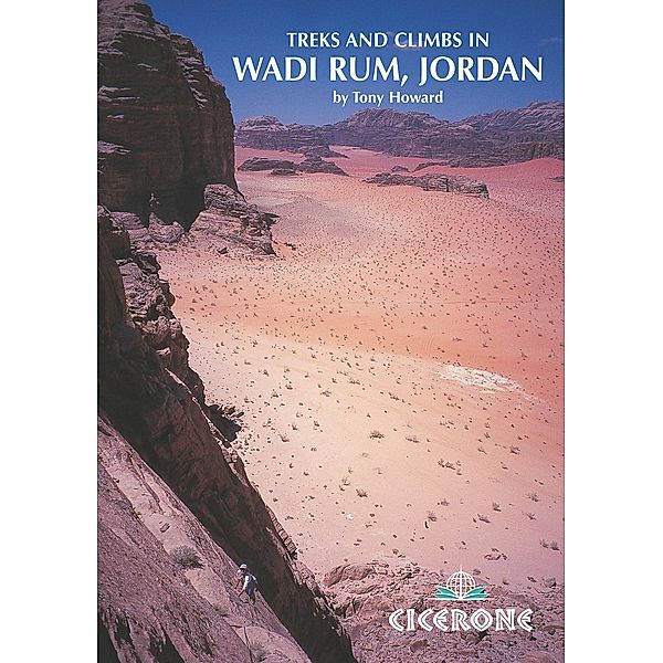Treks and Climbs in Wadi Rum, Jordan / Cicerone Press, Tony Howard