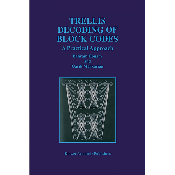 Trellis Decoding of Block Codes, Bahram Honary, Garik Markarian