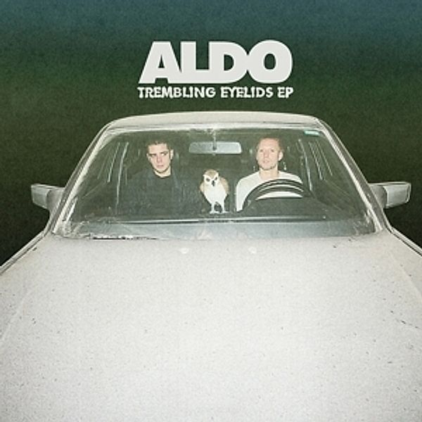 Trembling Eyelids Ep, Aldo