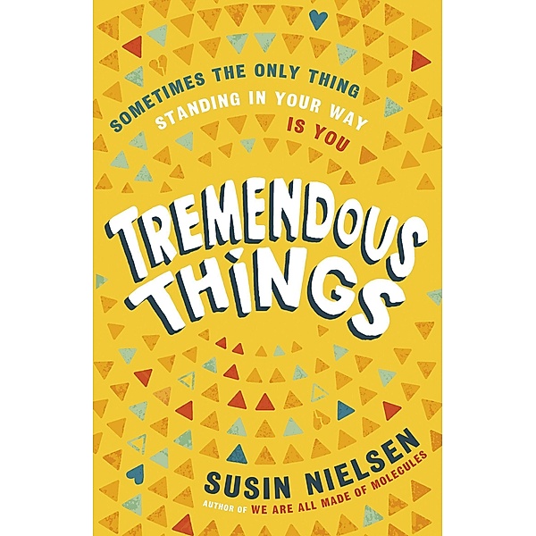 Tremendous Things, Susin Nielsen