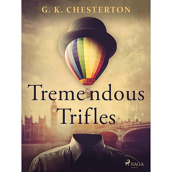 Tremendous Trifles, G. K. Chesterton