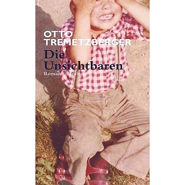 Tremetzberger, O: Unsichtbaren, Otto Tremetzberger