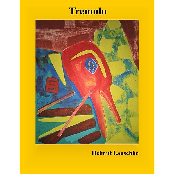 Tremolo, Helmut Lauschke