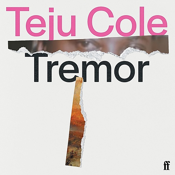 Tremor, Teju Cole